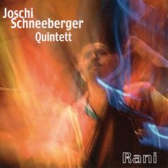 Cover: Joschi Schneeberger Quintett - Rani