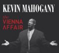 CD-Cover Kevin Mahogany / The Vienna Affair