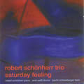 Cover Robert Schönherr Trio - Saturday Feeling